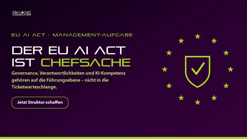 EU AI Act – KI-Governance ist Chefsache